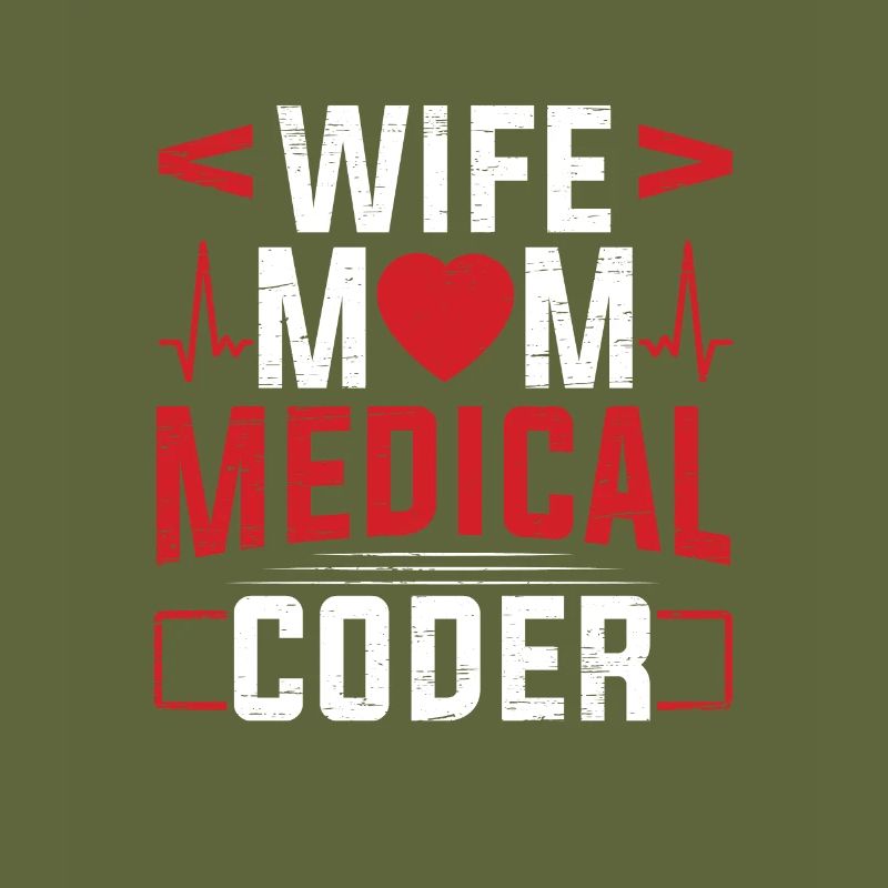 Medical Biller Coding Nurse Wife Mom Medical Coder