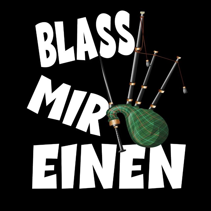 Dudelsackmusik Dudelsack Spruch