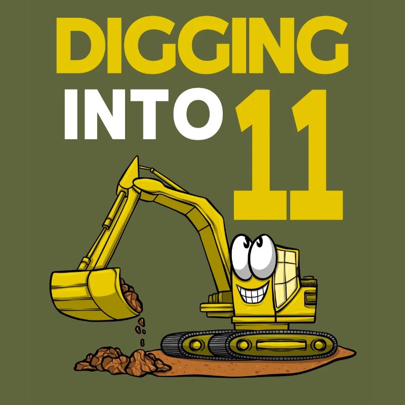 Excavator Driver Digging Into 11 Birthday