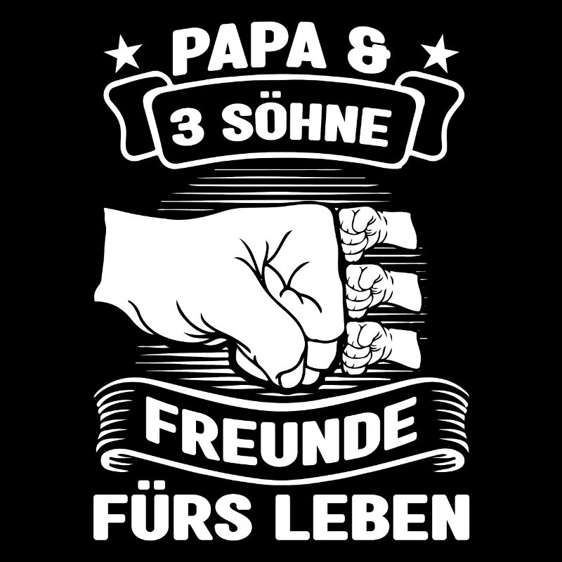 Papa 3 Söhne Vater Geschenk