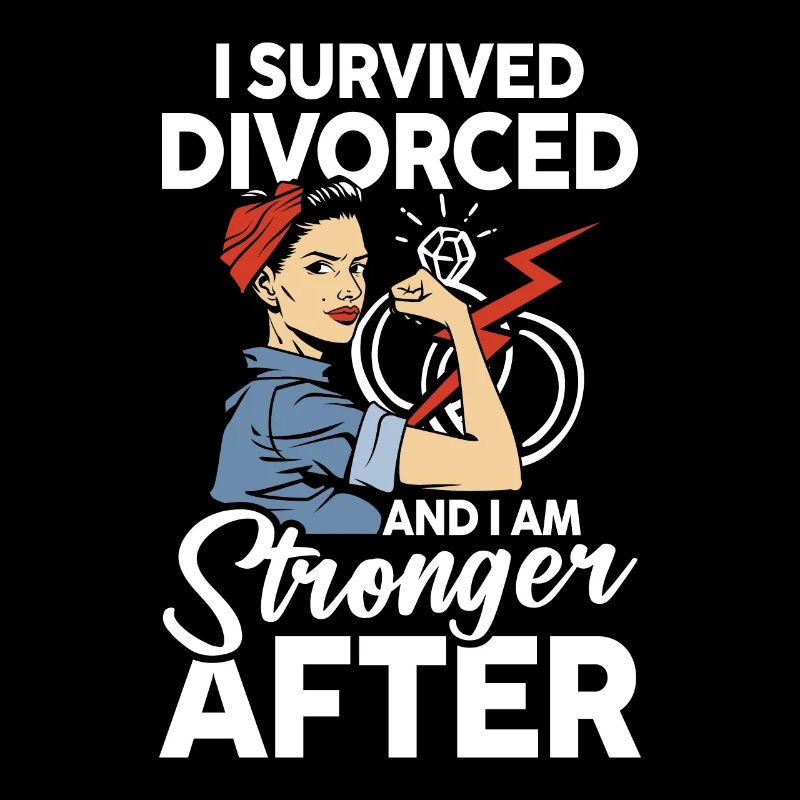 I Survived Divorced And I Am Stronger After