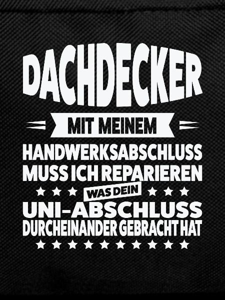 Dachdecker Beruf Dachdeckermeister Geschenk