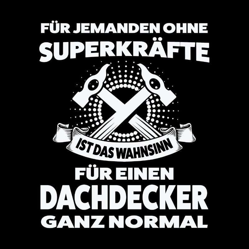 Dachdecker Beruf Dachdeckerei Geschenk