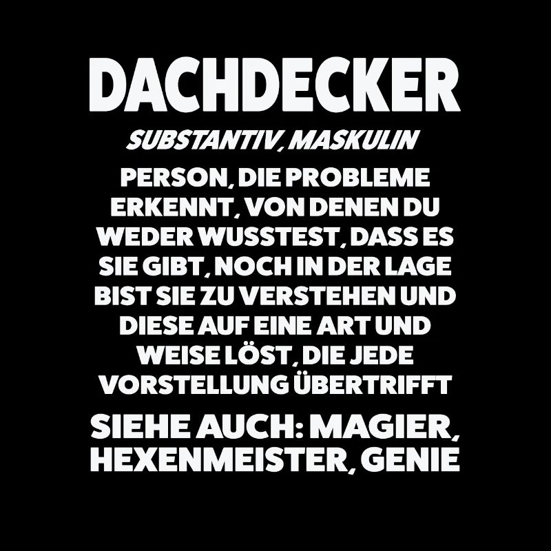 Dachdecker Beruf Dachdecken Geschenk