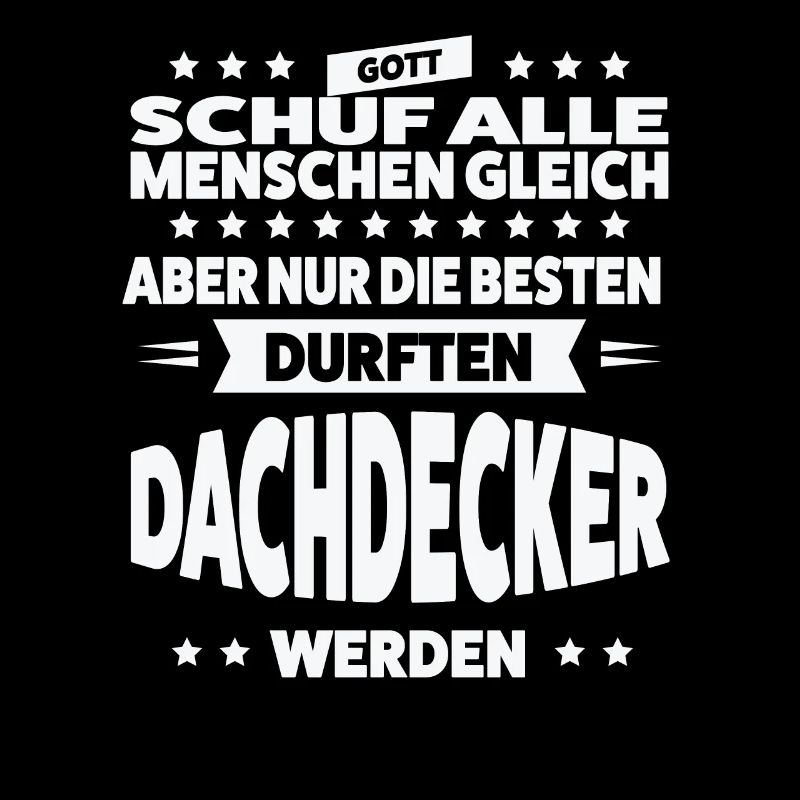 Dachdecker Beruf Dachdeckermeister Geschenk