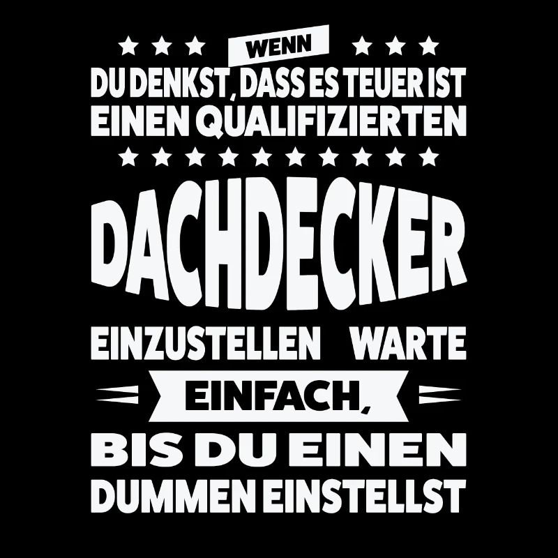 Dachdecker Beruf Dach Geschenk
