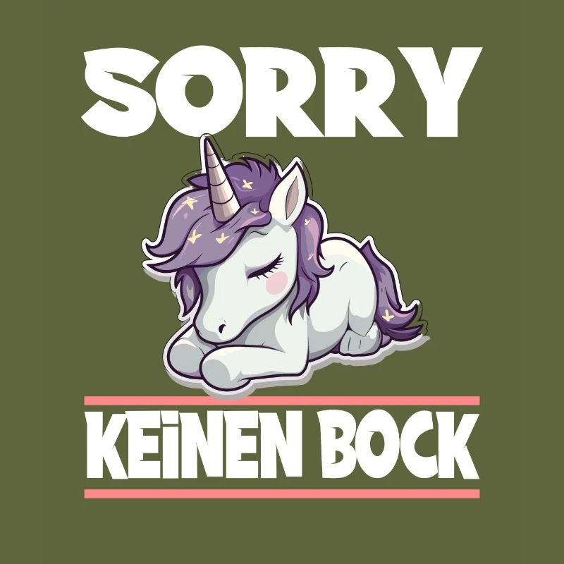 Sorry Keinen Bock Einhorn