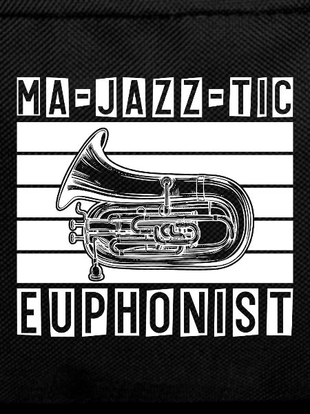 Baritone Player Ma-Jazz-Tic Euphonist Euphonium