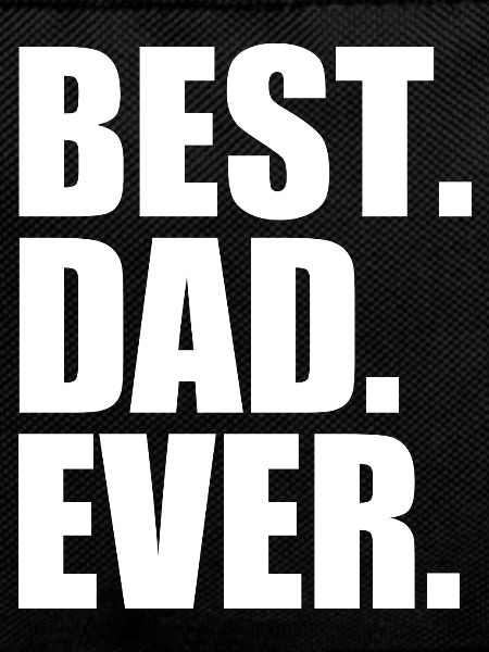 Best dad ever
