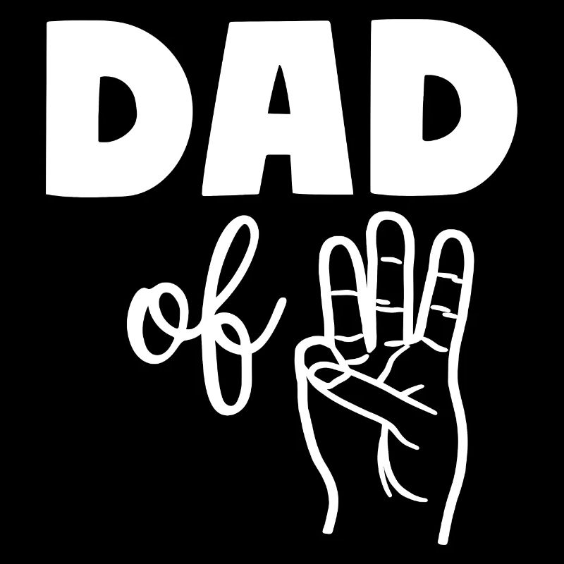 Dad of Three 3 Dad