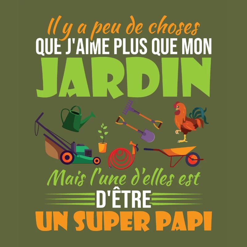 J'aime mon jardin et un super papi