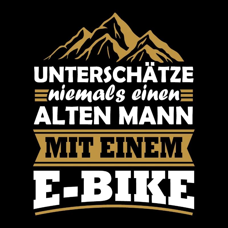 Unterschätze niemals einen alten Mann mit E-Bike