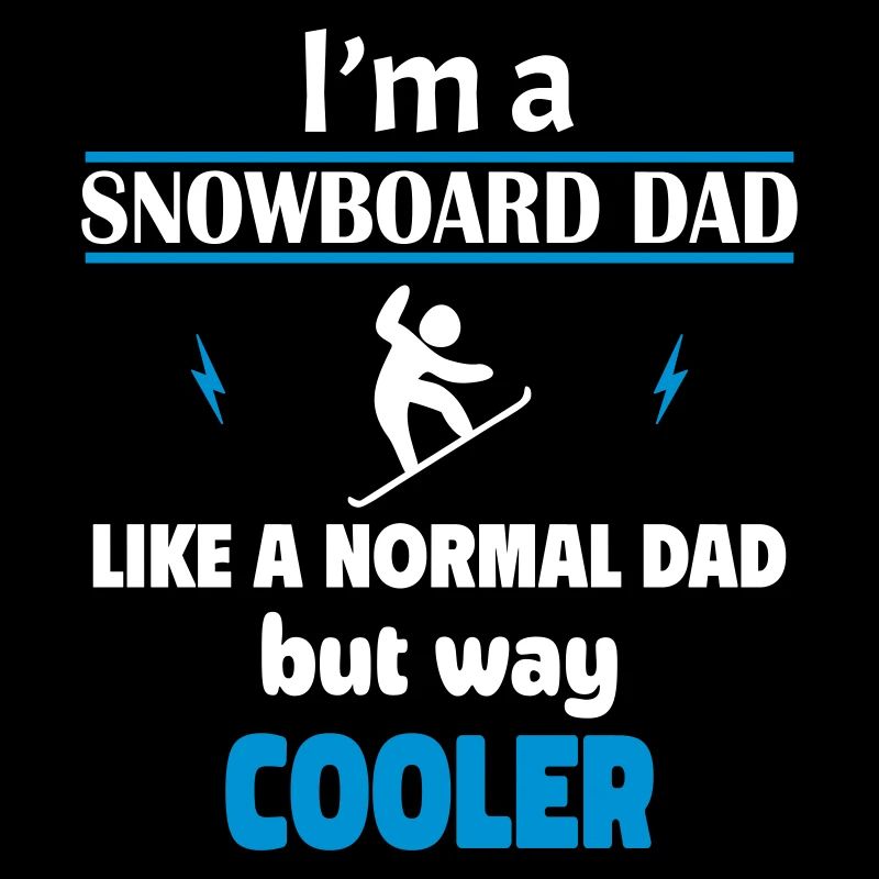 Ich bin ein Snowboard Papa