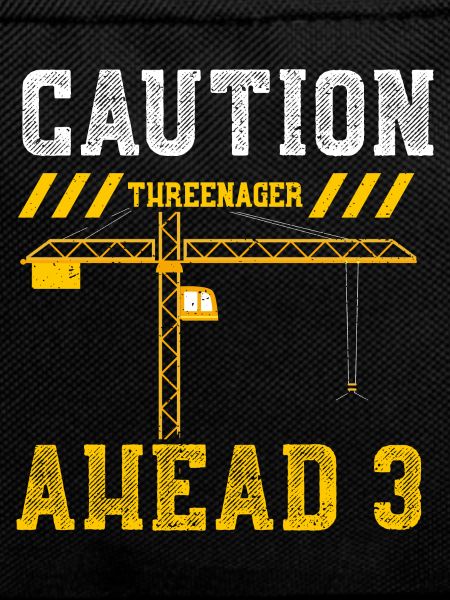 Caution Threenager ahead 3