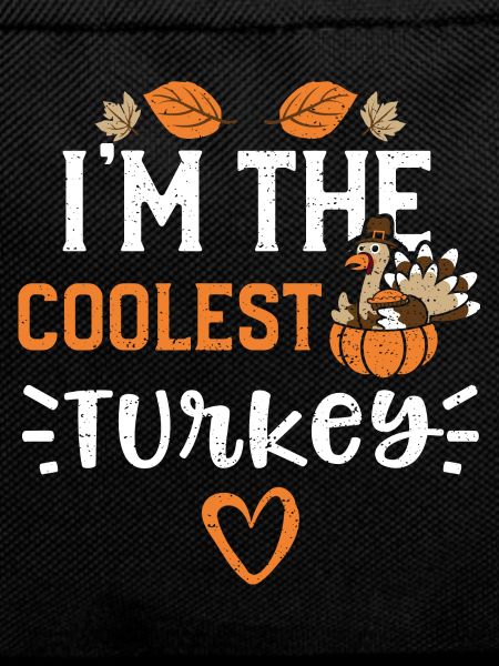 I'm the coolest Turkey