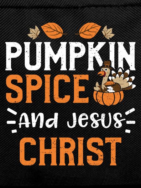 Pumpkin Spice And Jesus Christ