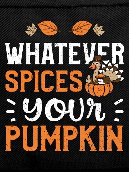 Whatever Spices Your Pumpkin