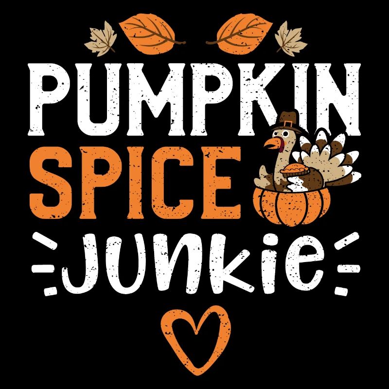 Pumpkin Spice Junkie
