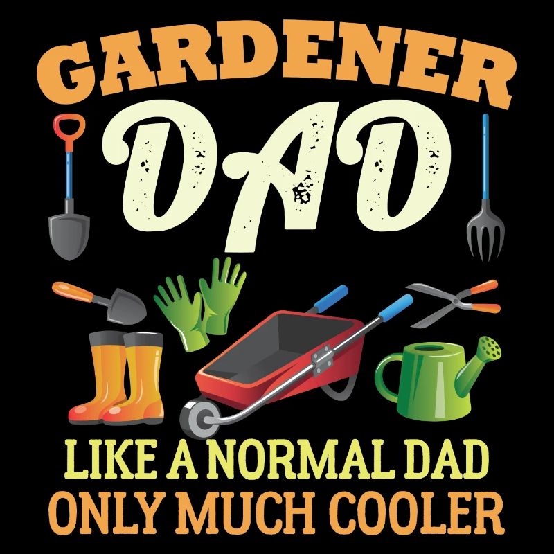 père jardinier comme un père normal seulement beaucoup