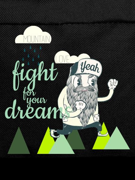 Fight for your Dreams