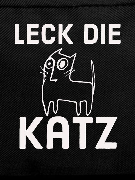 Leck die Katz
