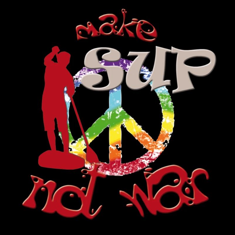 Faites du SUP pas de la guerre