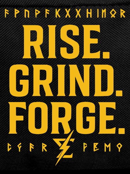 Rise Grind Forge – Motivation Tee