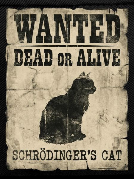 Schrödingers Katze gesucht Tot-oder-lebendig Physik-Wortspiel