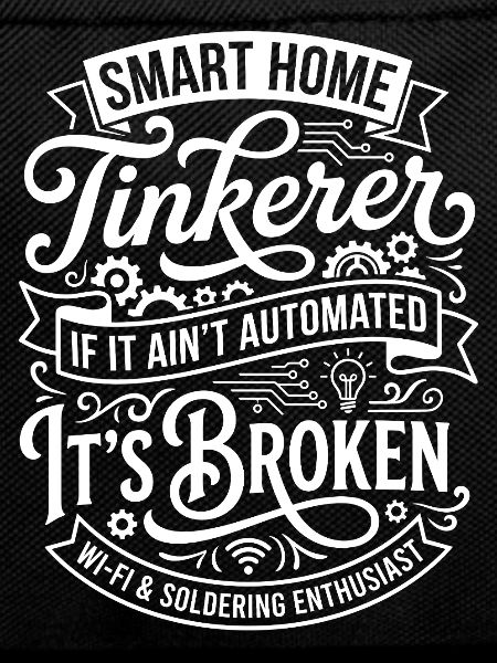 Smart Home Tinkerer Design