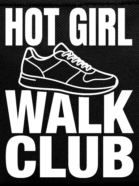 Hot Girl Walk Club with Sneakers