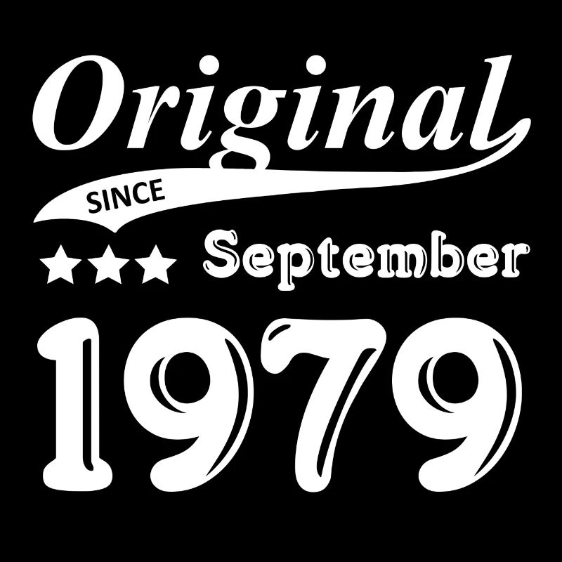 Original Since September 1979 Geschenk