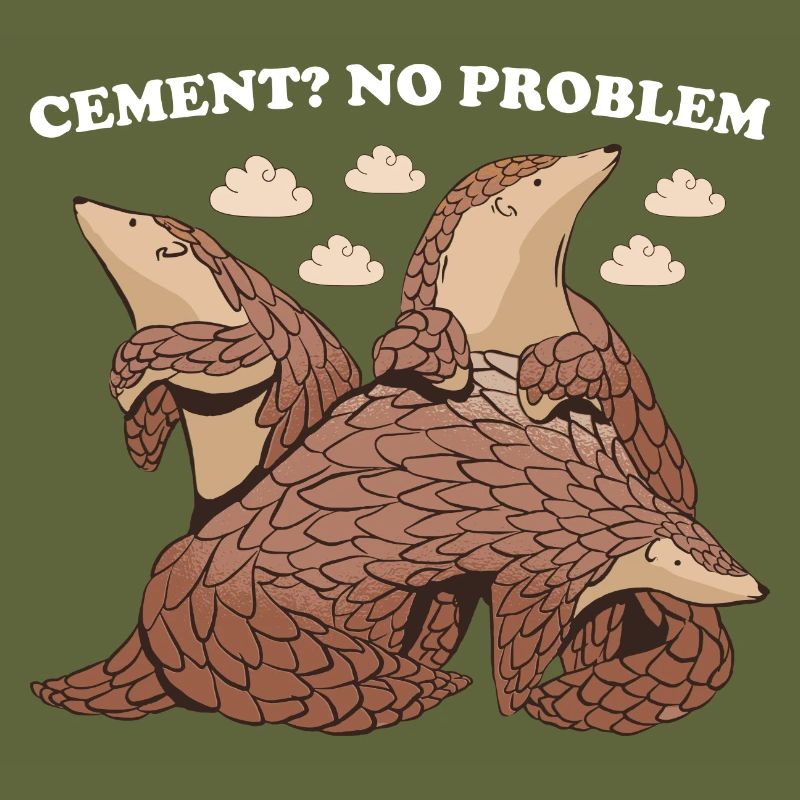 Cement? No Problem! Pangolin