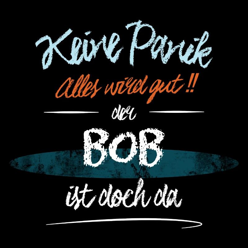 Bob - Keine Panik. Alles wird gut