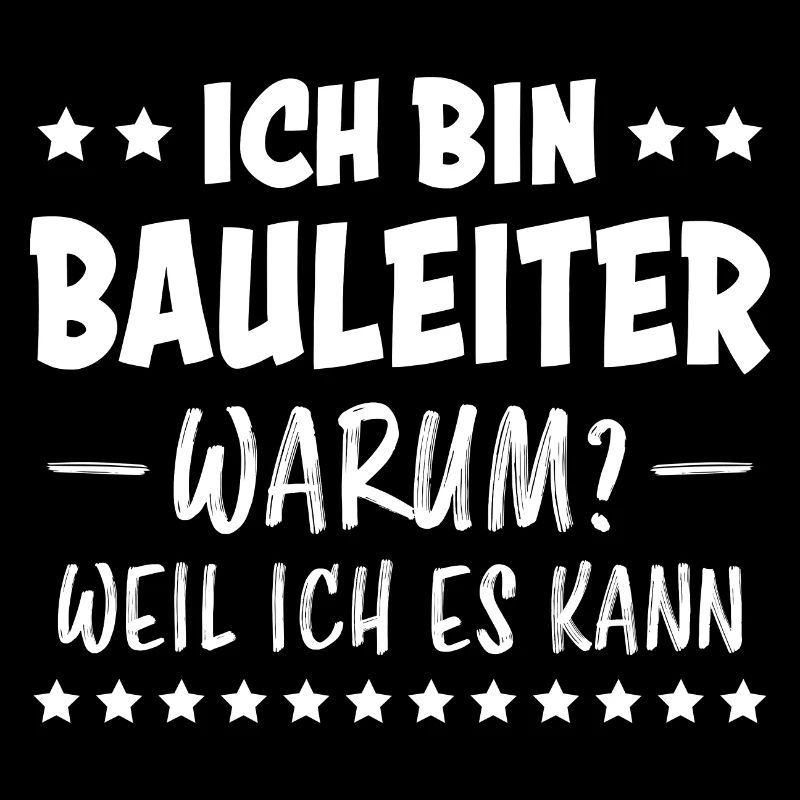 Bauleiter Job Spruch Baustelle Bauleiter Geschenk