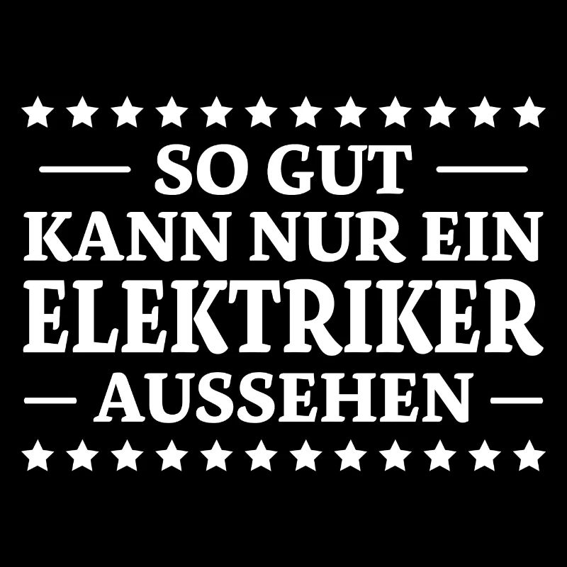 Elektriker Spruch Lustiges Elektriker Geschenk