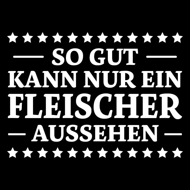 Fleischer Spruch Metzger Lustig Fleischer Geschenk
