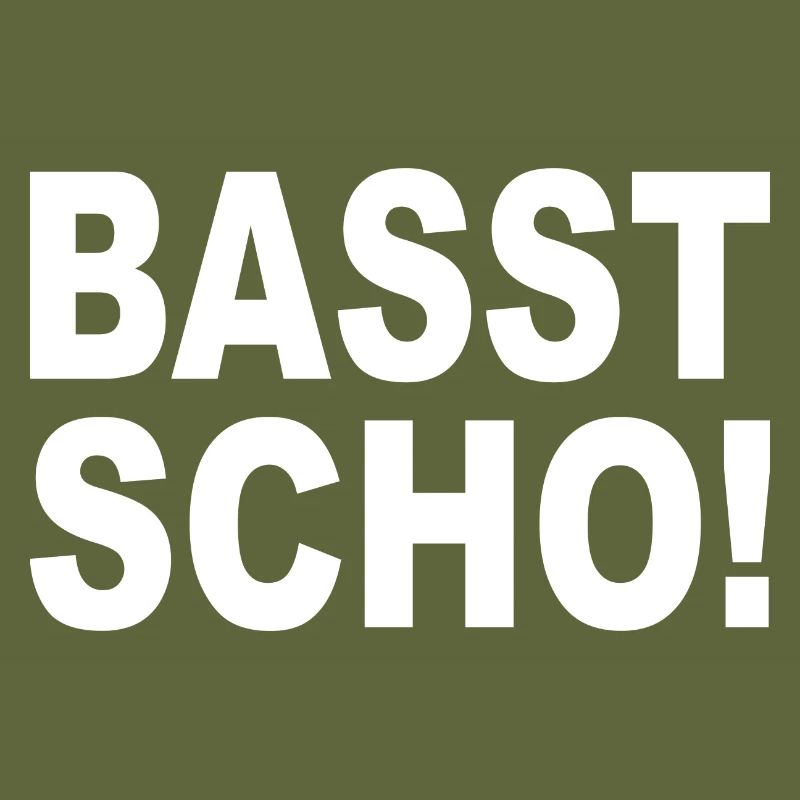BASST SCHO - Bavarian dialect