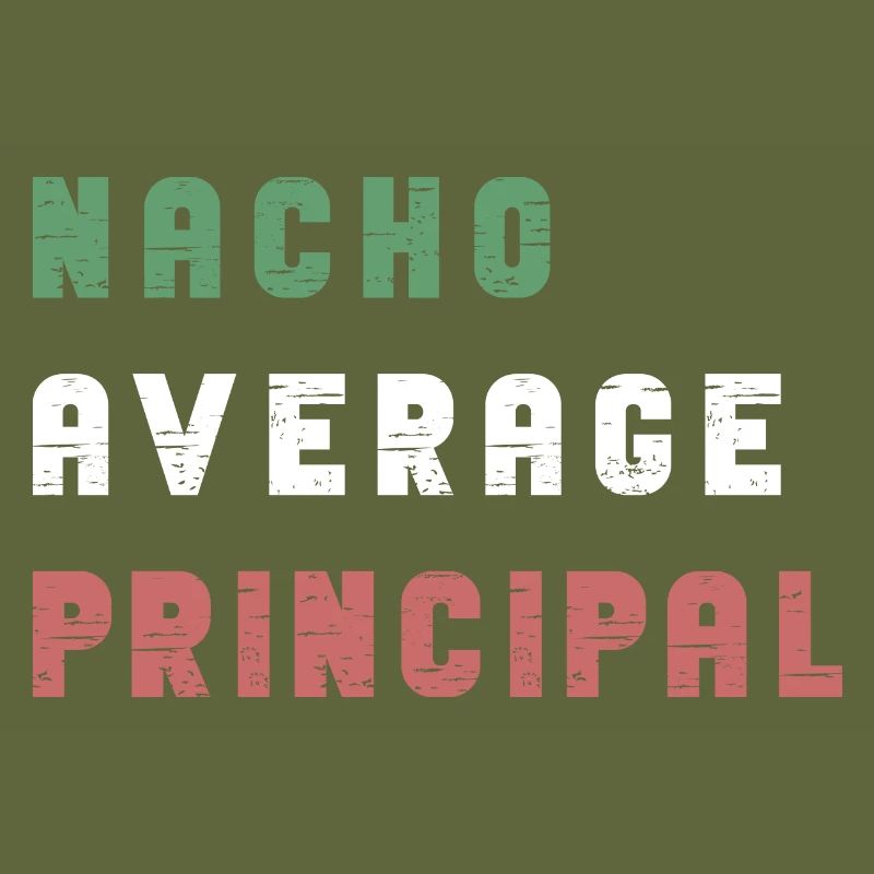 Cinco De Mayo Nacho Average Principal