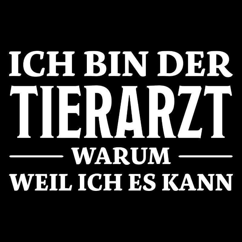 Tierarzt Spruch Beruf Lustiges Tierarzt Geschenk