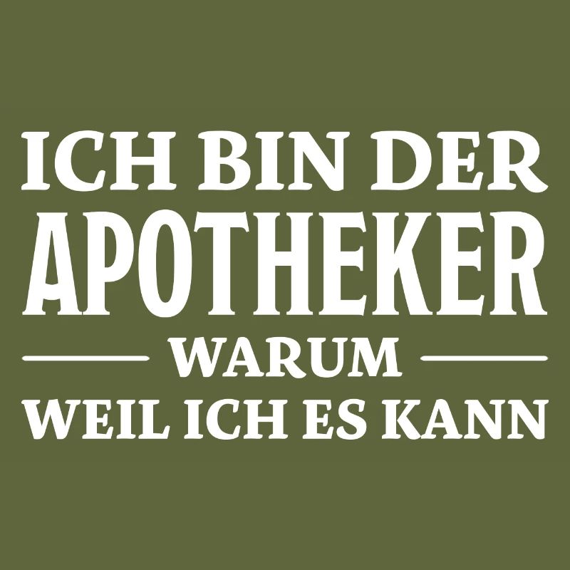 Apotheker Spruch Beruf Lustiges Apotheker Geschenk