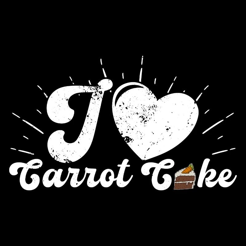 Pastry Shop Profession Carrot Cake Baking Saying
