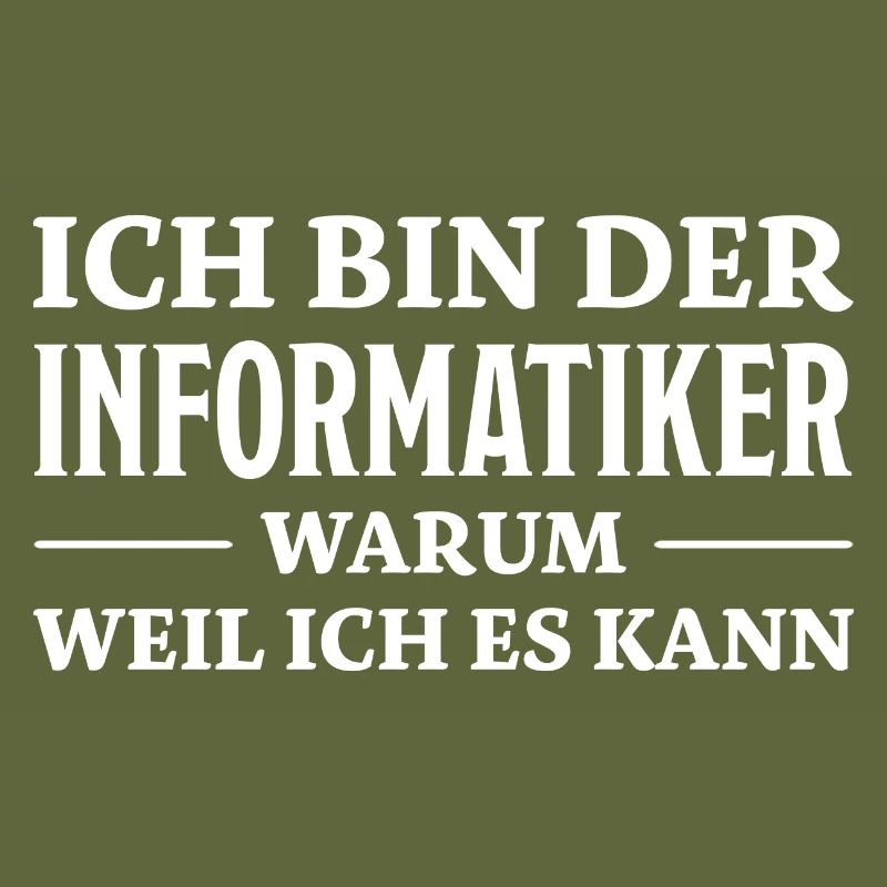Informatiker Spruch Lustige Programmierer Geschenk