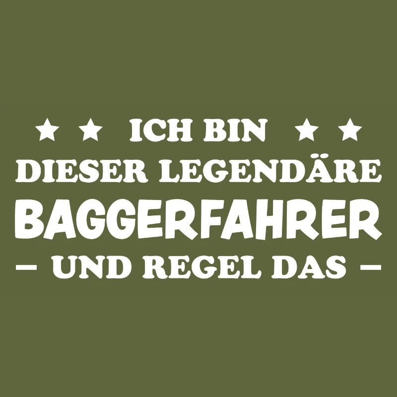 Baggerfahrer Lustiger Spruch Beruf Bagger Geschenk