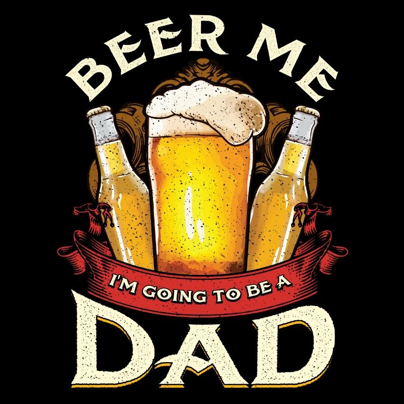Bier, ich werde Vater