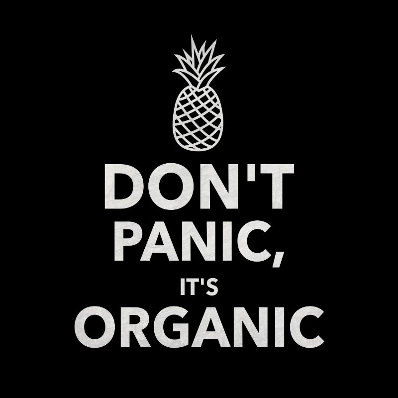 Don't panic it's organic