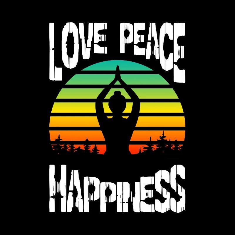 Love peace happiness