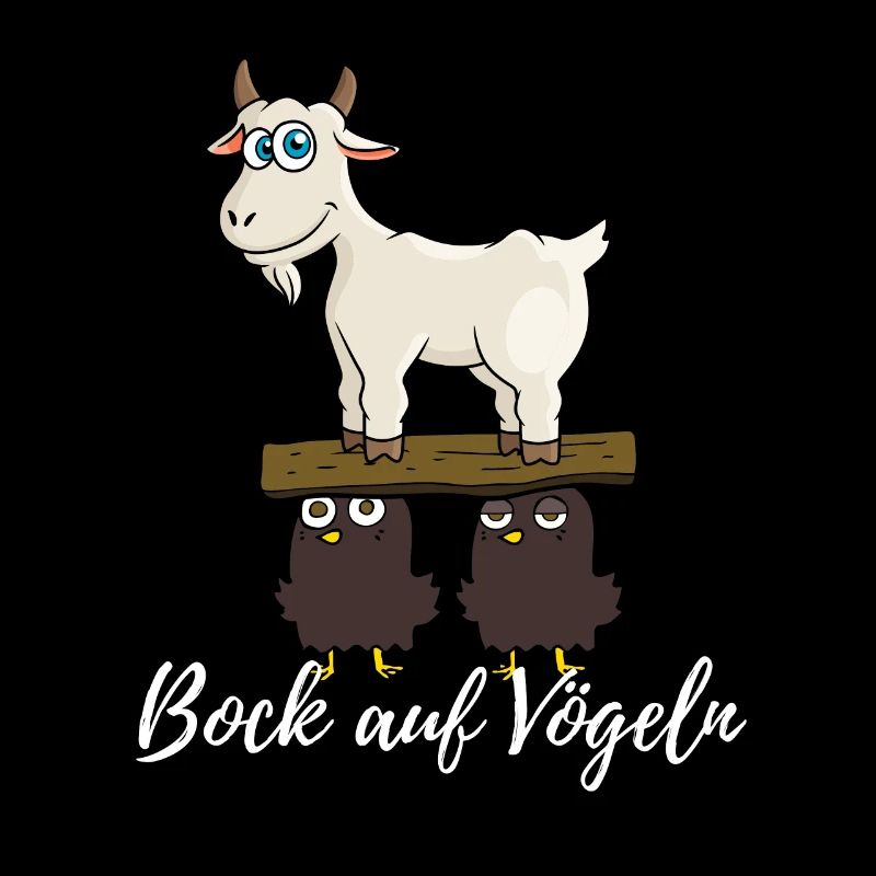 Ziege Brett und Vögel - Bock auf Vögeln