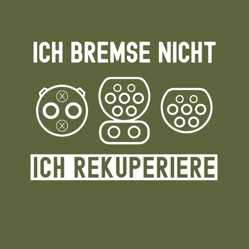 Ich bremse rekuperiere Elektroauto E-Auto Geschenk