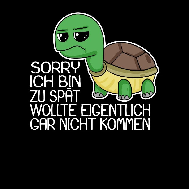 zu spät spruch lustig