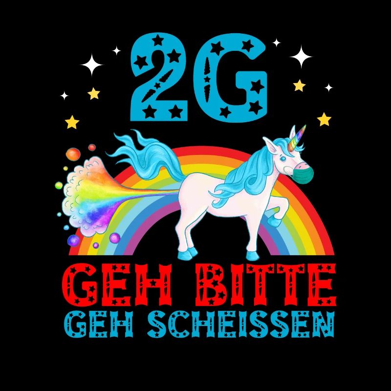 Die 2G Regel Geh bitte Scheissen Einhorn